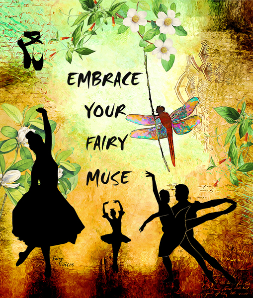 EMBRACE YOUR FAIRY MUSE ART For Ballet Ballerina 1-4 by Fairy Voices by Nazan Saatci