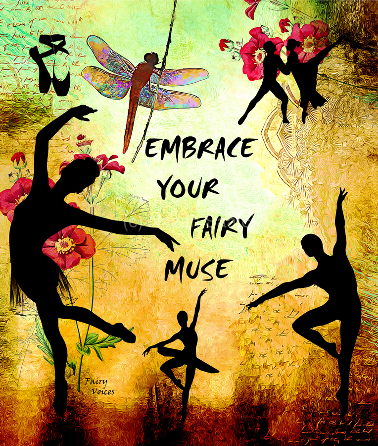 EMBRACE YOUR FAIRY MUSE Ballet Ballerina Gift 4-4 Dragonfly Fairy Art by Fairy Voices  Print