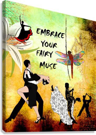 EMBRACE YOUR FAIRY MUSE - ART- Dancing Couples wall art  Canvas Print