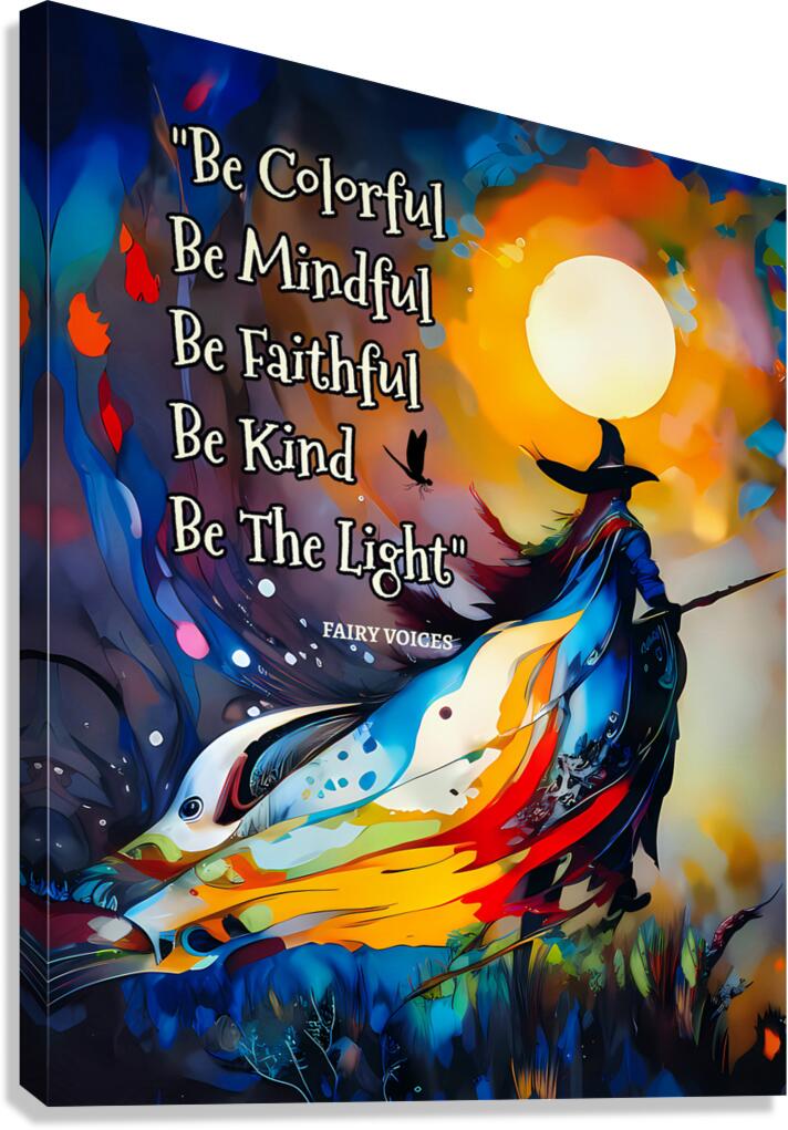 BE THE LIGHT Inspirational quote wall art by Fairy Voices Nazan Saatci Art  Canvas Print