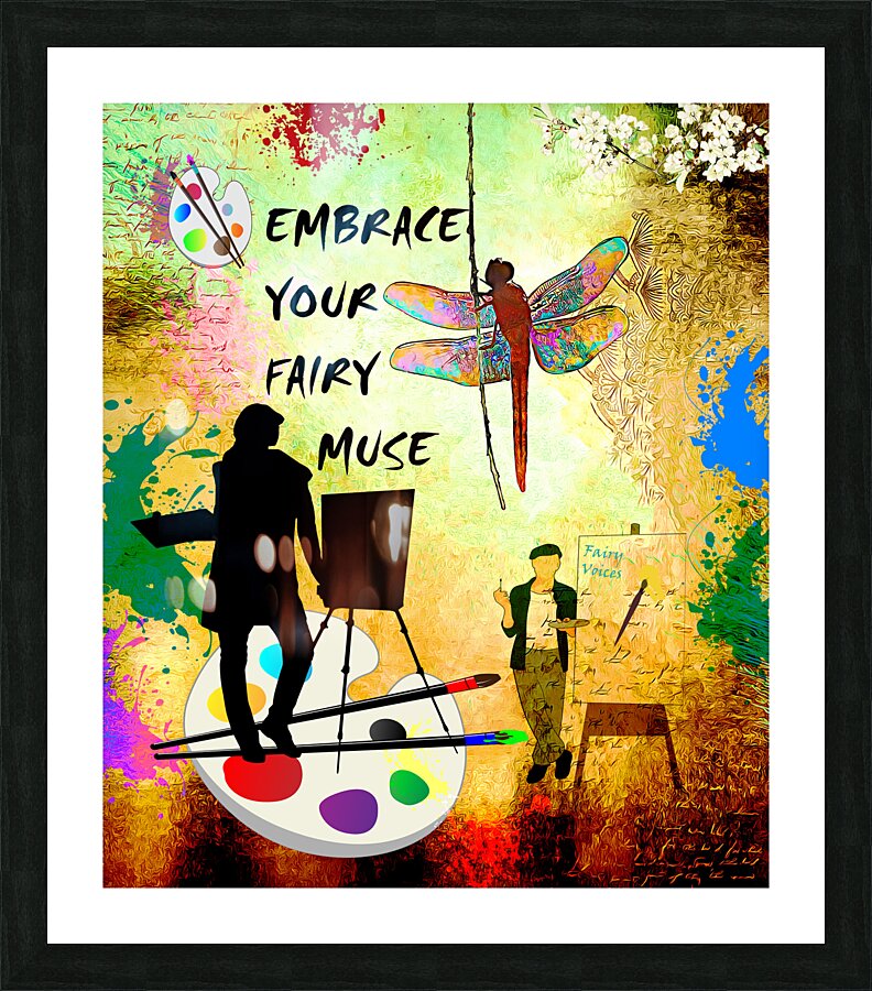 EMBRACE YOUR FAIRY MUSE Artist Gift 2-2 Dragonfly Fairy Art by Fairy Voices  Framed Print Print