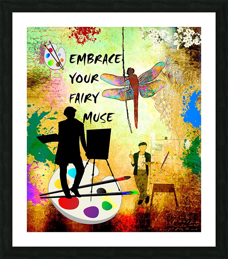 EMBRACE YOUR FAIRY MUSE Artist Gift 1-2 Dragonfly Fairy Art by Fairy Voices  Framed Print Print