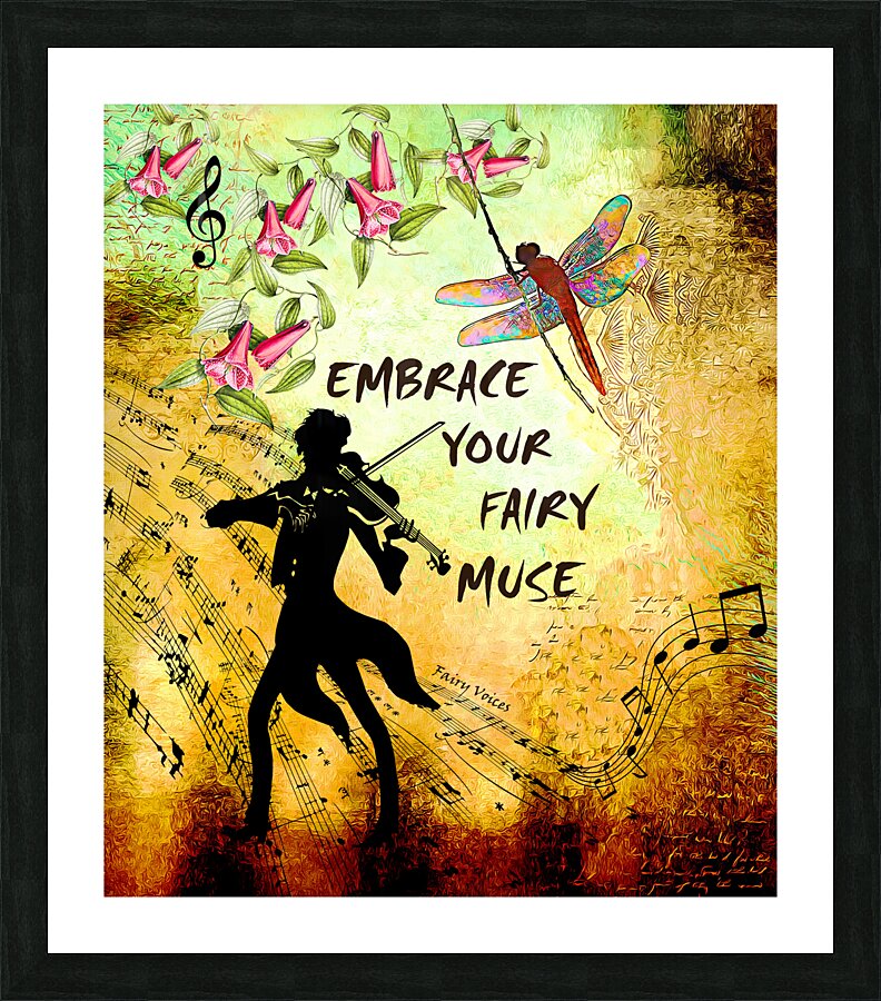 EMBRACE YOUR FAIRY MUSE Violinist 1-2 wall art gift dragonfly art by Fairy Voices  Framed Print Print