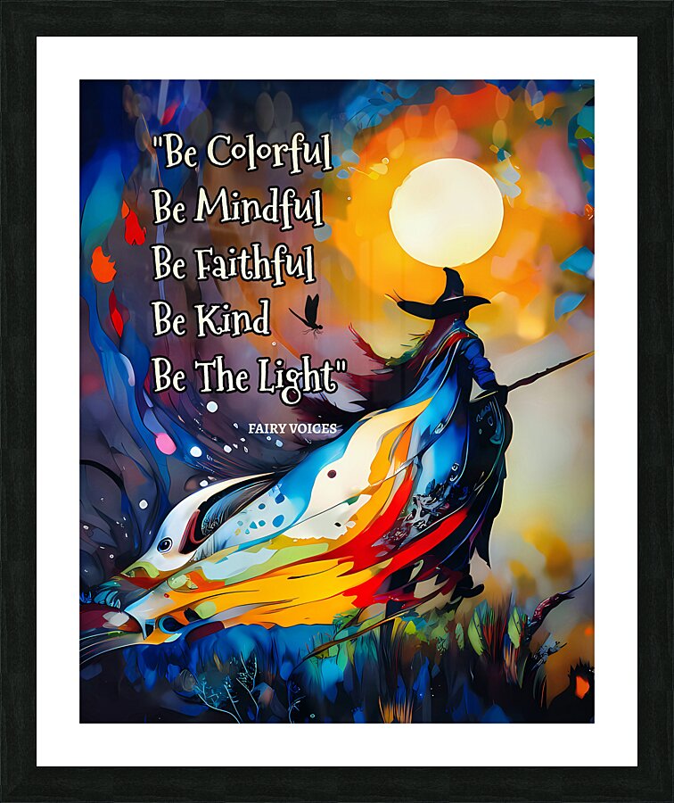 BE THE LIGHT Inspirational quote wall art by Fairy Voices Nazan Saatci Art  Framed Print Print