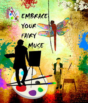 EMBRACE YOUR FAIRY MUSE Artist Gift 2-2 Dragonfly Fairy Art by Fairy Voices