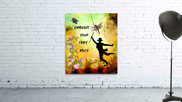 EMBRACE YOUR FAIRY MUSE -ART- JAZZ DANCER- dragonfly art for Jazz Lovers Wall Preview