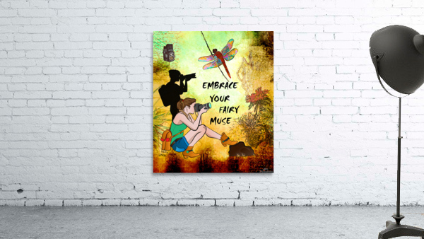EMBRACE YOUR FAIRY MUSE Wall ART Photographers dragonfly art by Fairy Voices Wall Preview