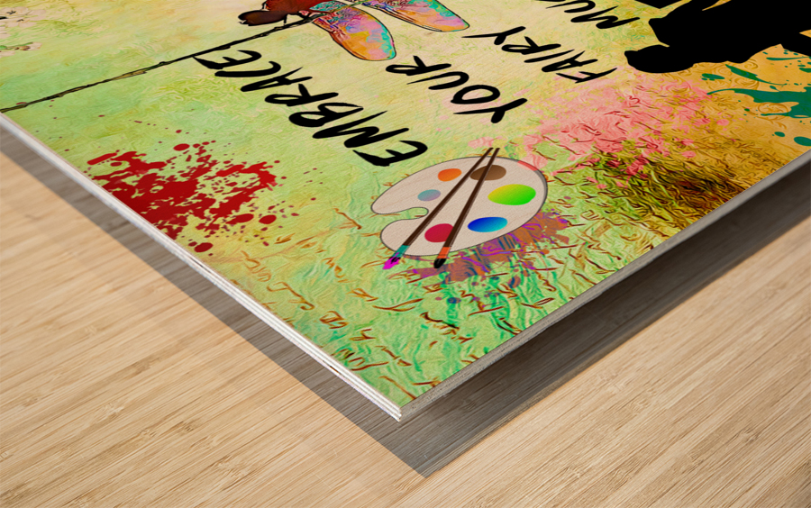 EMBRACE YOUR FAIRY MUSE Artist Gift 2-2 Dragonfly Fairy Art by Fairy Voices Wood print